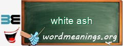 WordMeaning blackboard for white ash